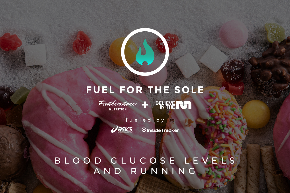 fuel for the sole blood glucose levels and running