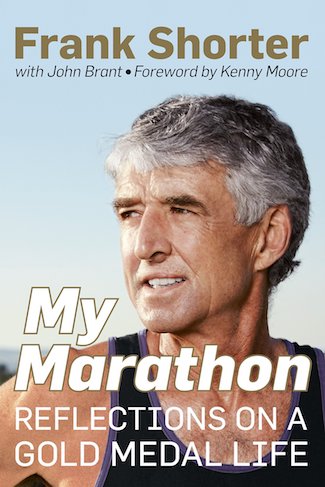 Frank shorter - my marathon