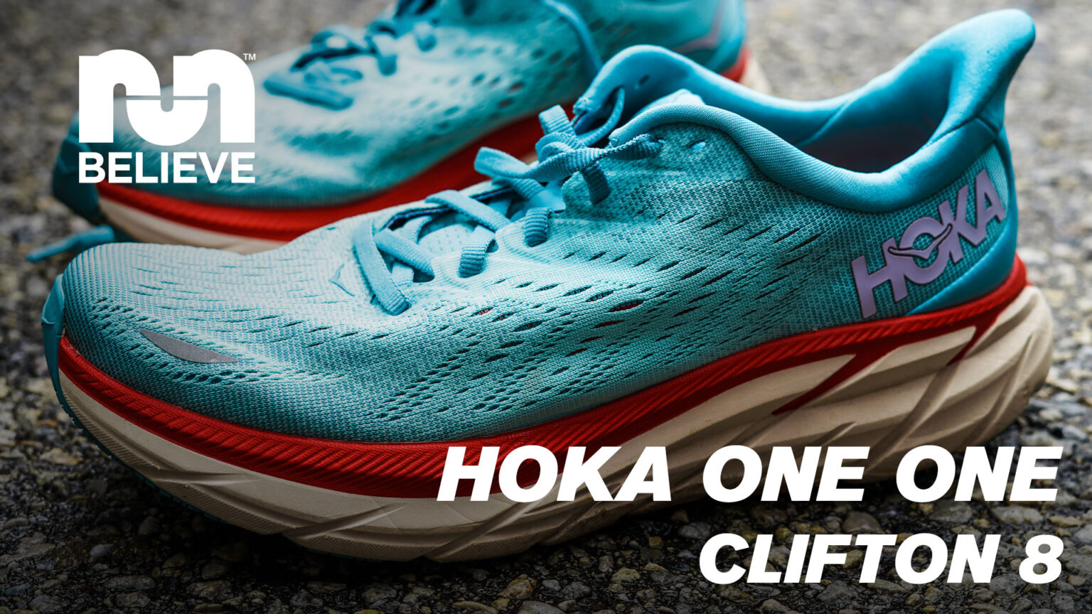 Hoka One One Clifton 8 Video Review » Believe in the Run