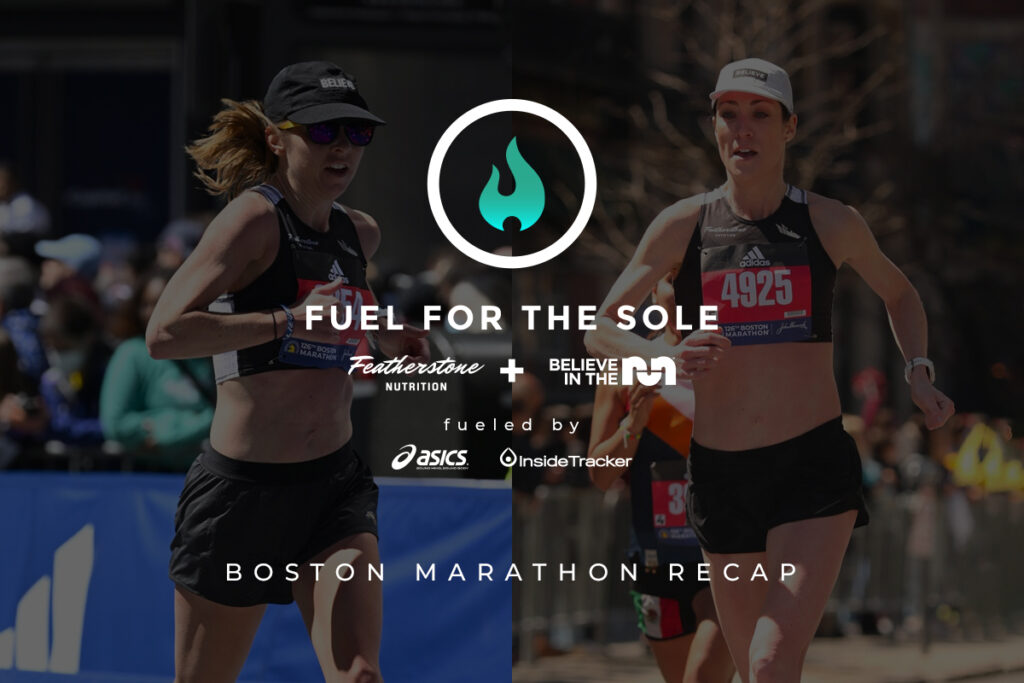 fuel for the sole boston marathon recap