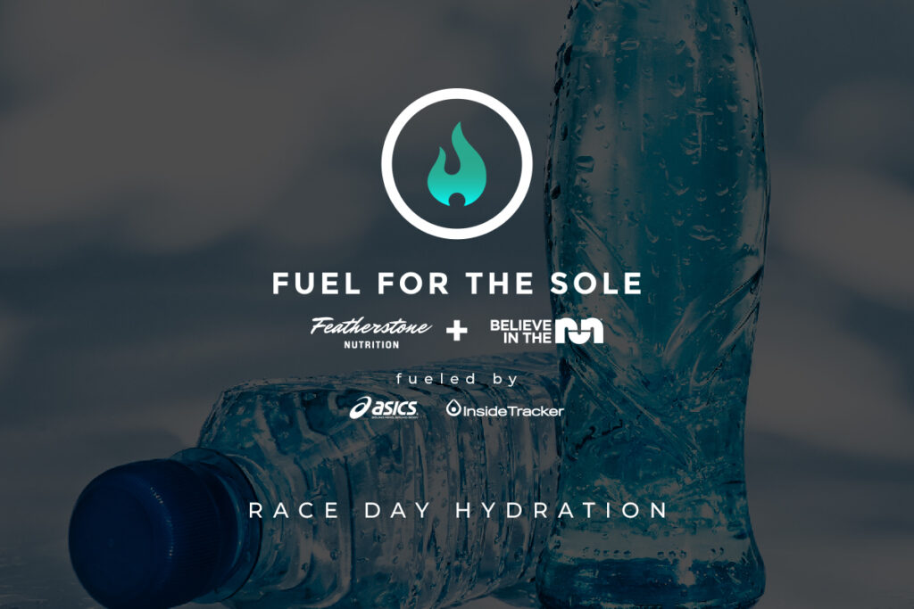 fuel for the sole - race day hydration