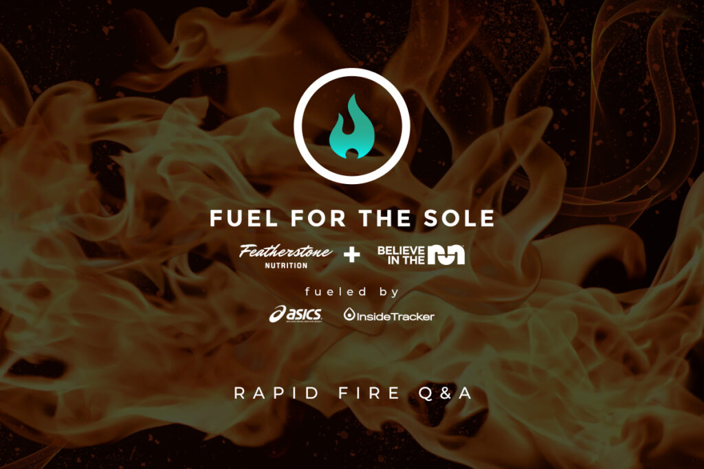 fuel for the sole - rapid fire q&a