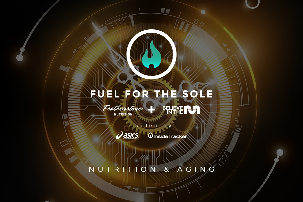 fuel for the sole - nutrition and aging