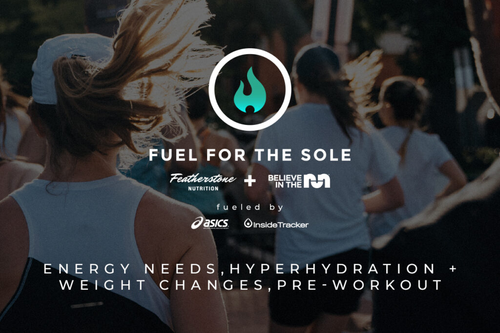 fuel for the sole energy needs, hyper-hydration and weight changes and pre-workout