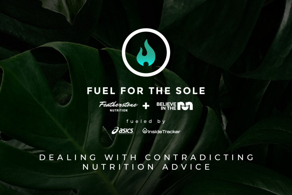 fuel for the sole podcast - dealing with contradicting nutrition advice